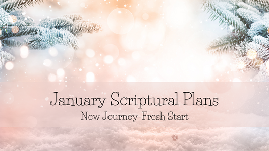 January 2023 Scriptural Plans