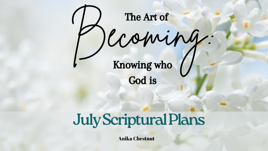 July 2023 Scriptural Plans