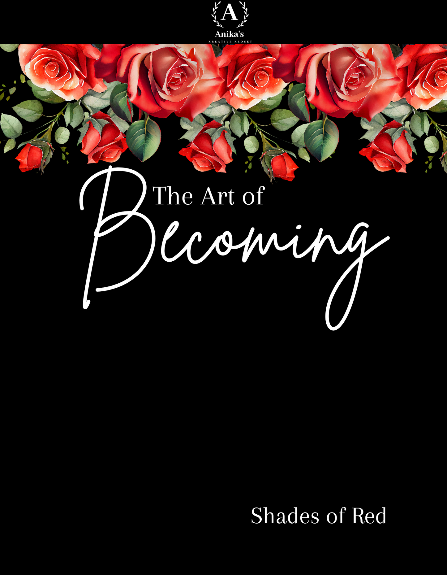 The Art of Becoming: Shades of Red