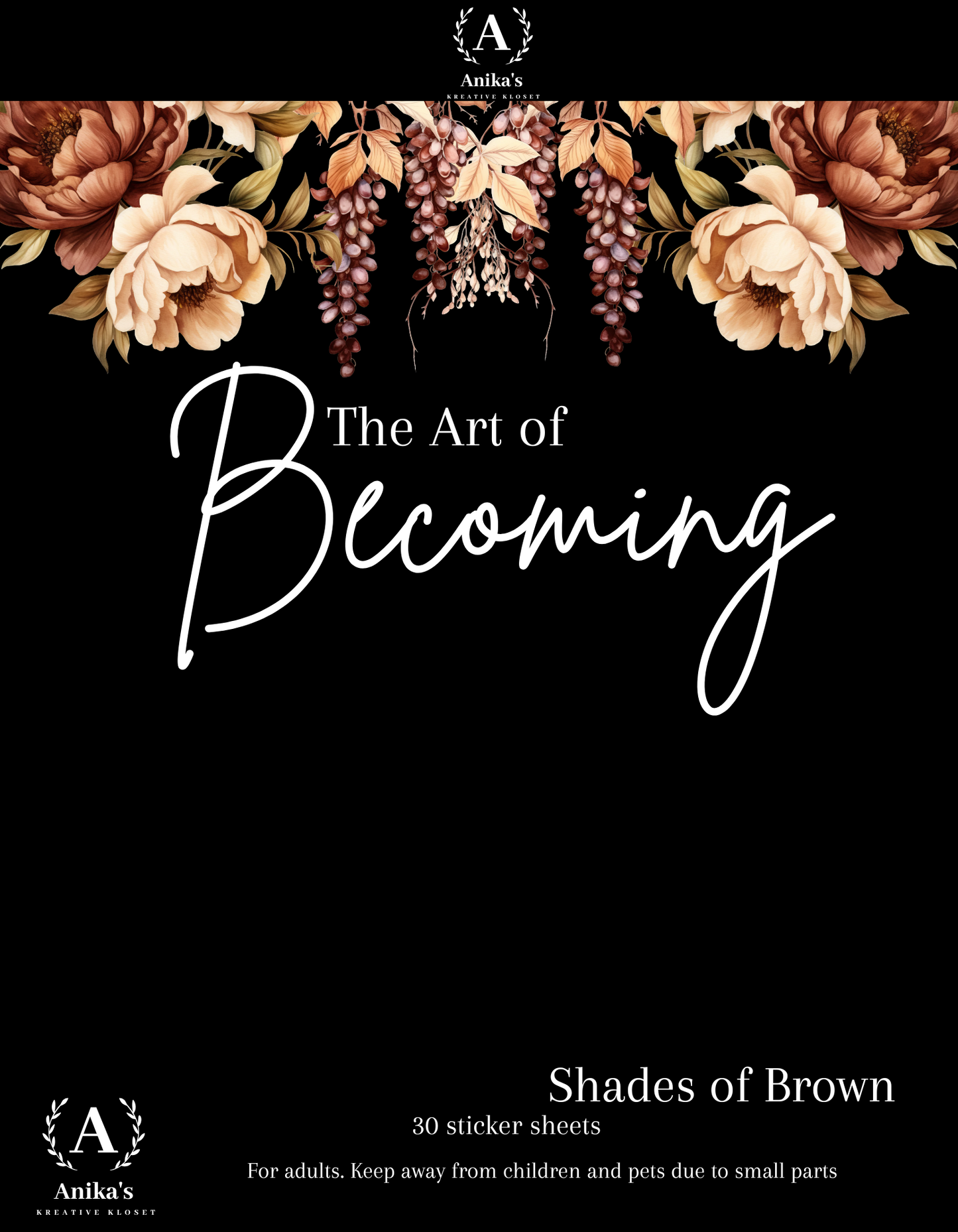 The Art of Becoming: Shades of Brown