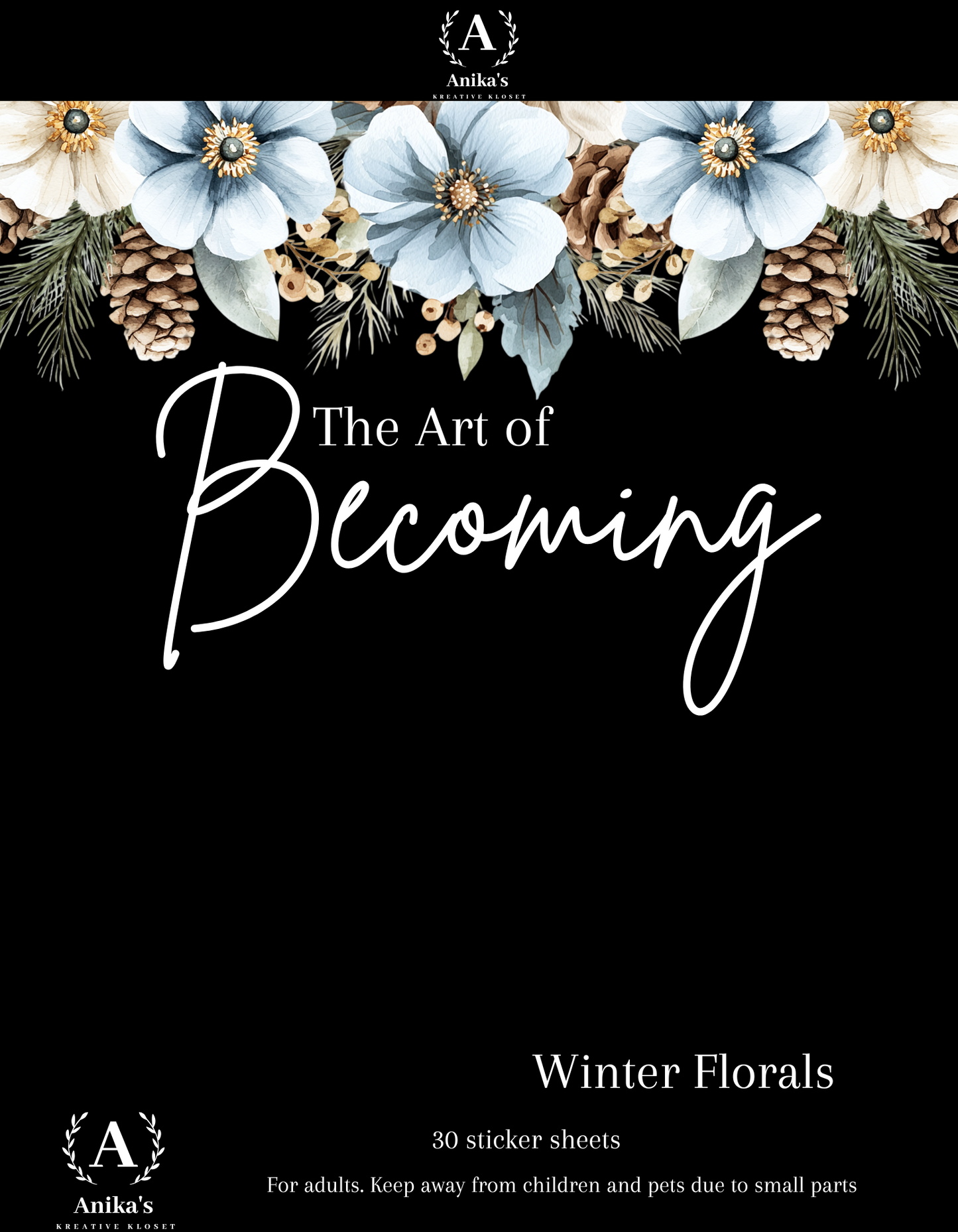 The Art Of Becoming: Winter Florals Sticker Book ( only 1 available)