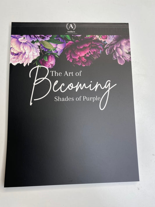 The Art of Becoming: Shades of Purple