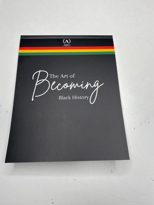 The Art of Becoming: Black History