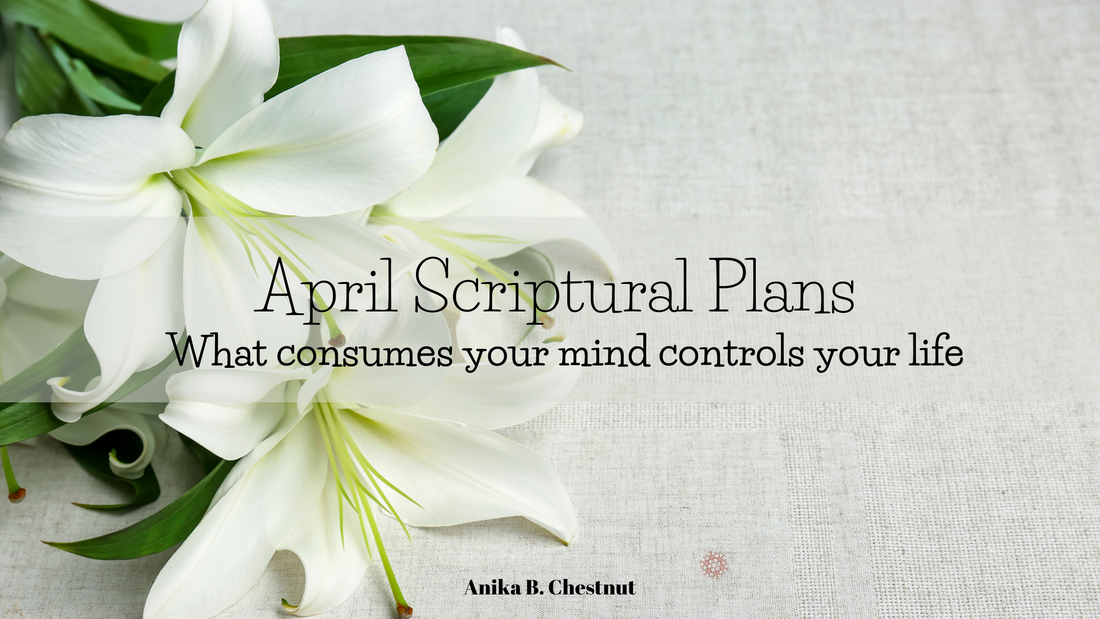 April 2023 Scriptural Plans