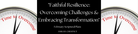 "Faithful Resilience: Overcoming Challenges & Embracing Transformation"