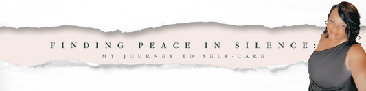 Finding Peace in Silence: My Journey to Self-Care