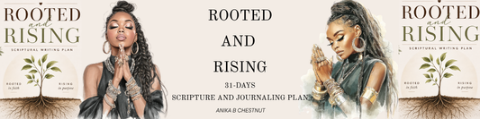 Rooted and Rising: May Scriptural Plan