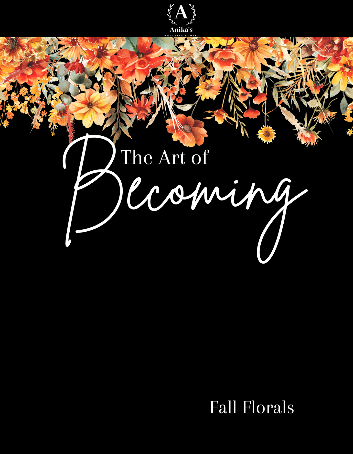 The Art of Becoming: Fall Florals Sticker Book