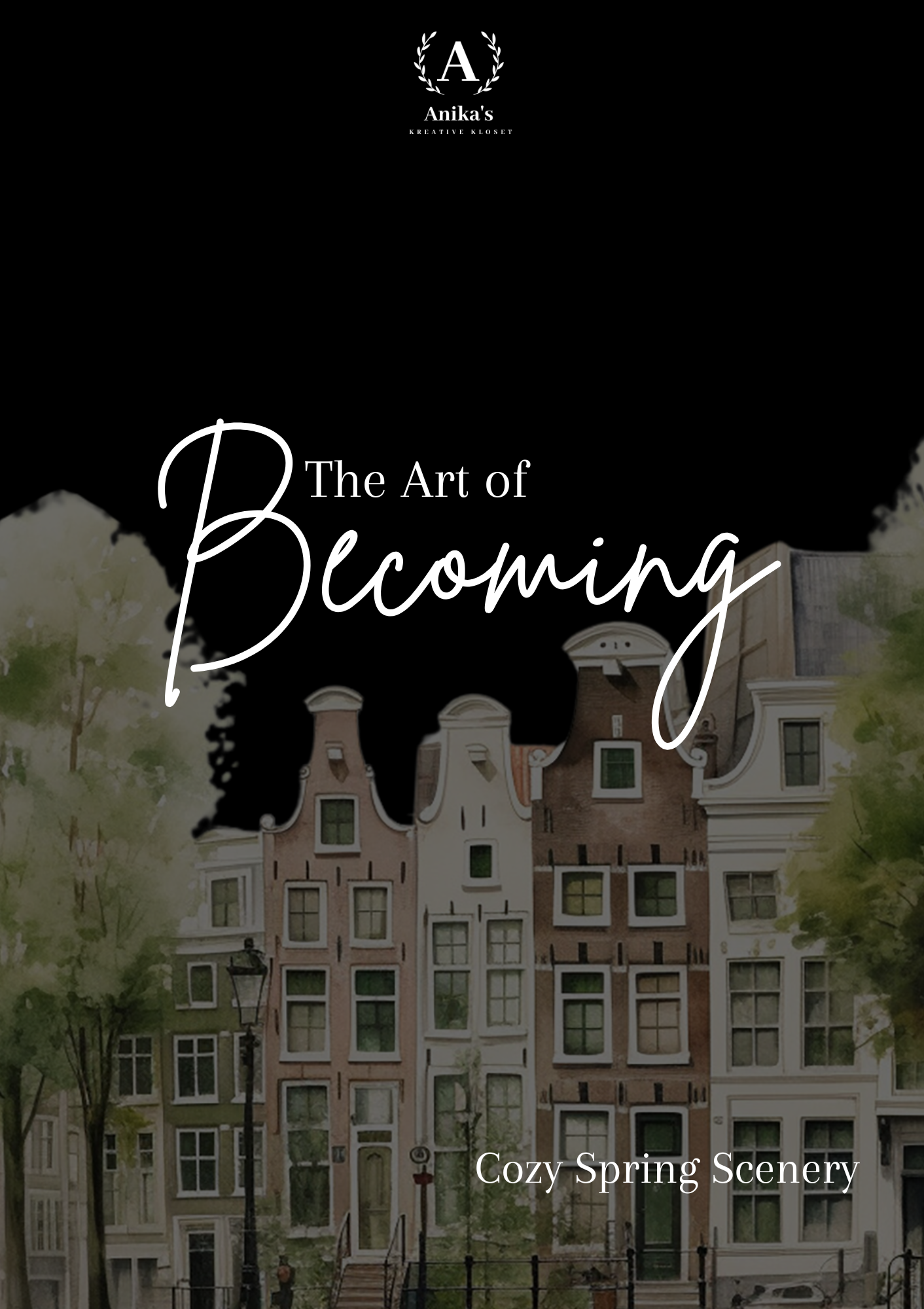 The Art of Becoming: Cozy Spring Scenery