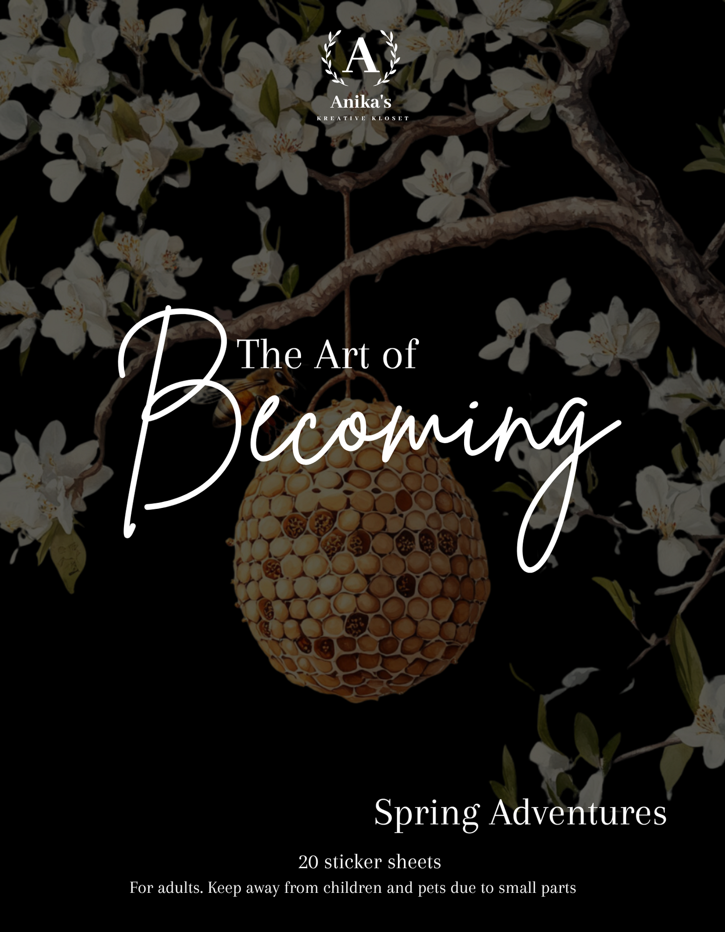 The Art of Becoming: Spring Adventures