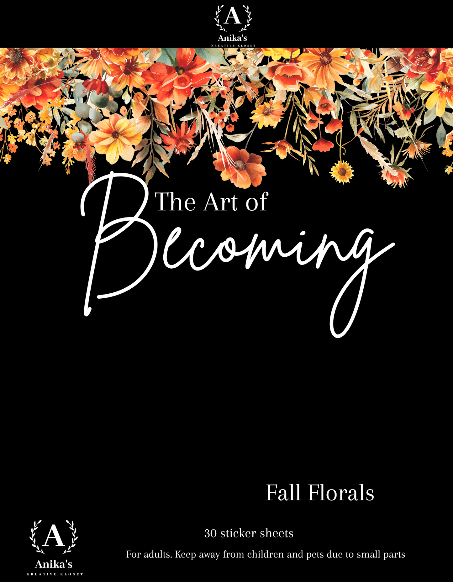 The Art of Becoming: Fall Florals Sticker Book