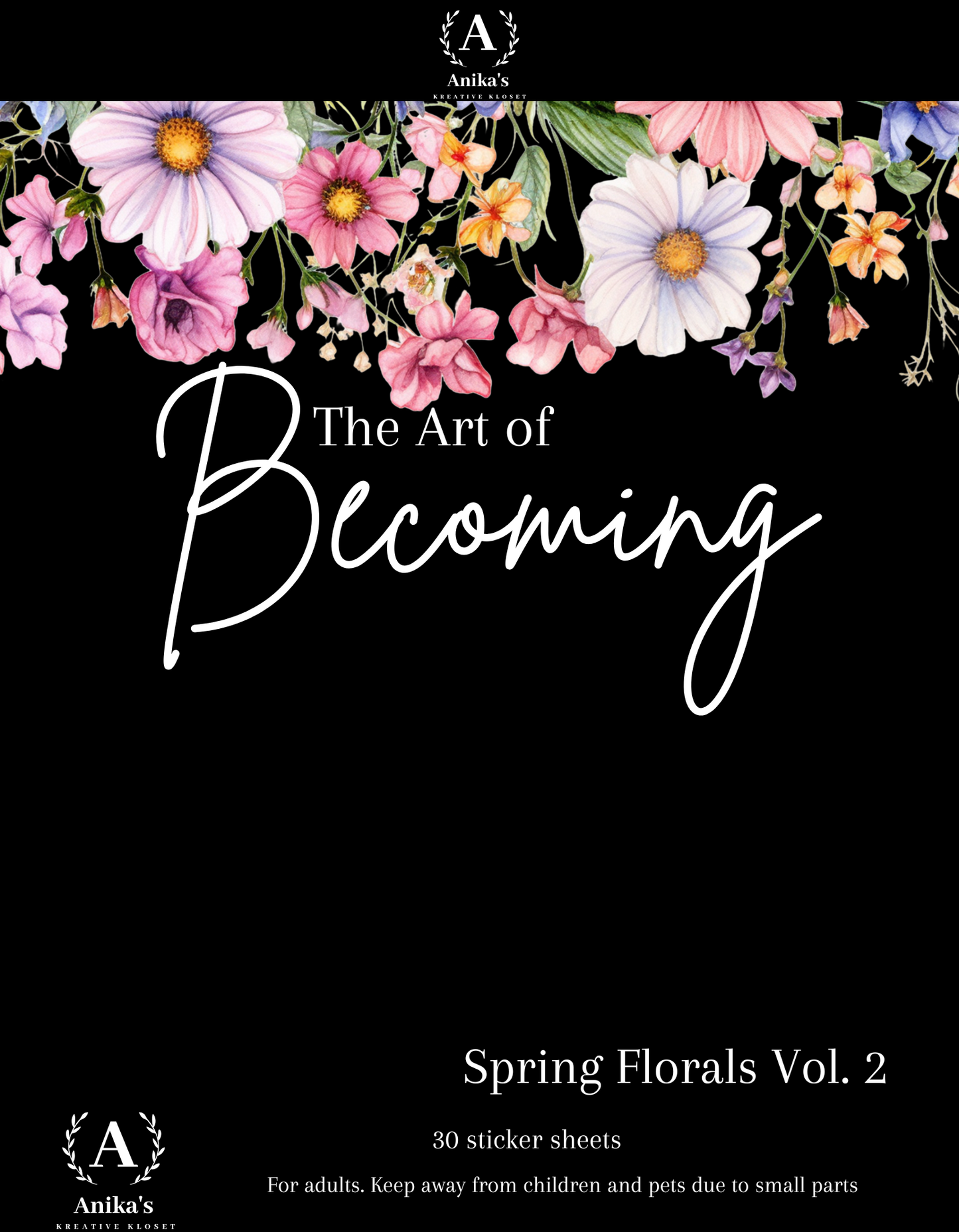 The Art of Becoming: Spring Florals Vol.2