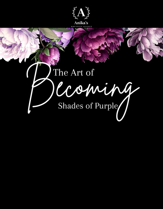 The Art of Becoming: Shades of Purple